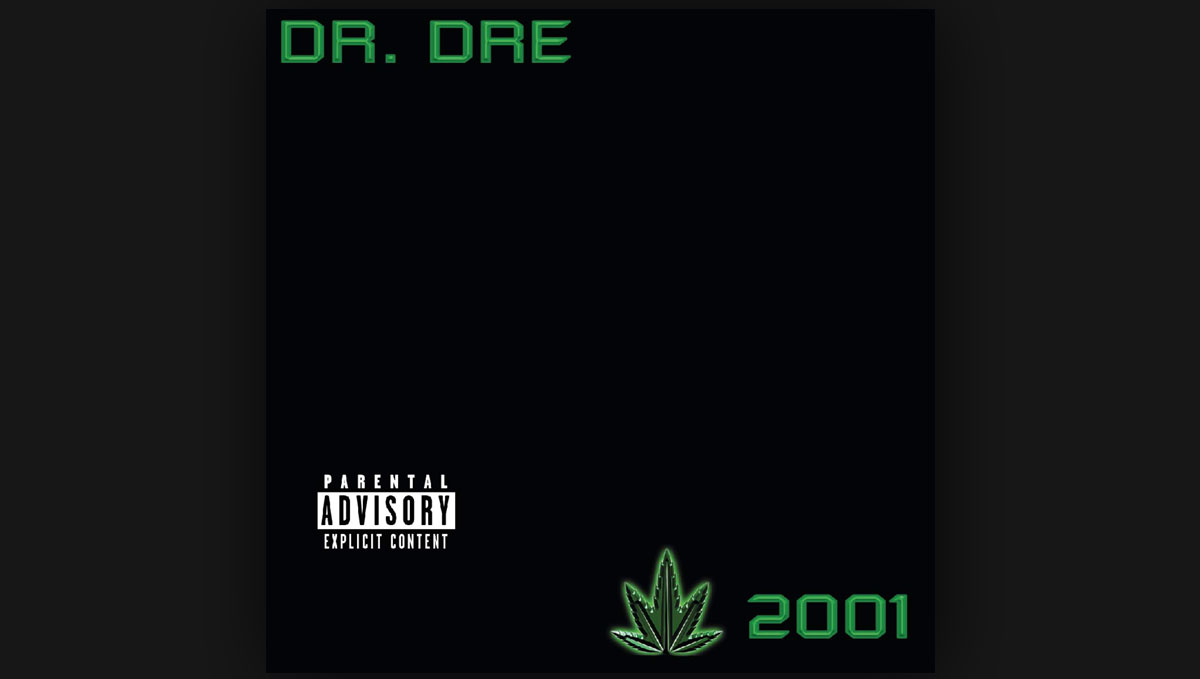 If there ever is a more stoner album than Dr. Dre's 2001 please give us a call. If there ever is a more stoner album than Dr. Dre's 2001 please give us a call.
