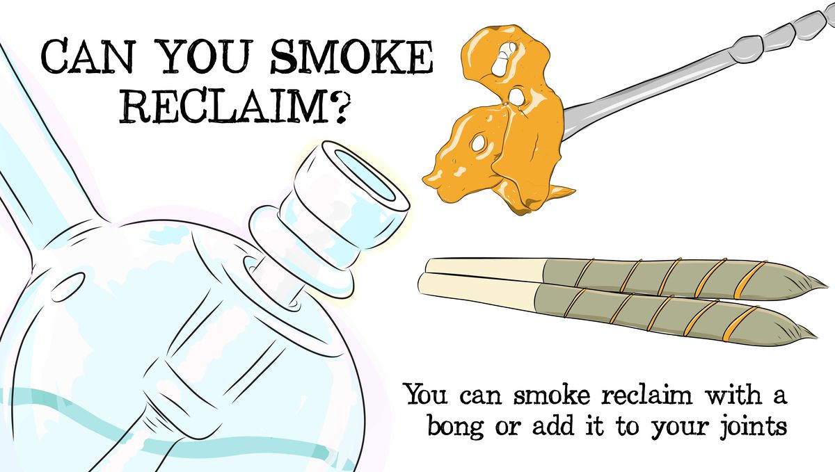 Cannabis reclaim: can you smoke reclaim?